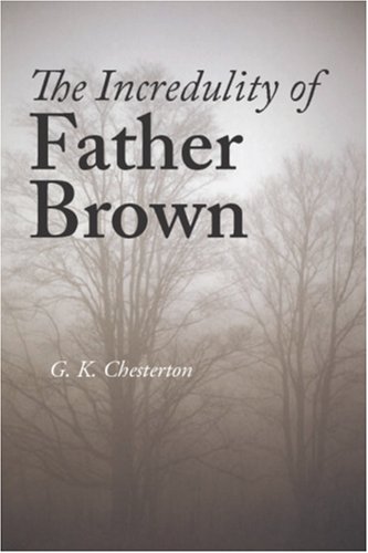 Buy The Incredulity of Father Brown — BookShops.in