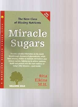 Paperback Miracle Sugars: The New Class of Missing Nutrients Book