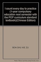 I count every day to practice (1-year compulsory education next semester with the PEP curriculum standard textbook) 7543633116 Book Cover