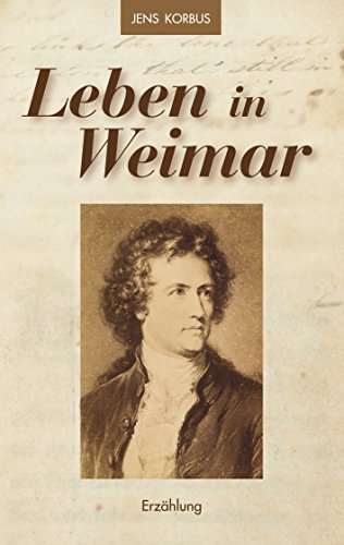 Leben in Weimar (German Edition)