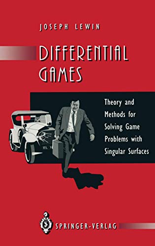 Differential Games: Theory and Methods for Solving Game Problems with Singular Surfaces view 2