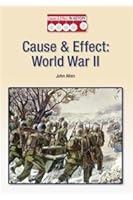 Cause & Effect: World War II 1601527985 Book Cover