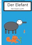 Photo Gallery der elefant: der essen sucht (german edition) Photo Gallery der elefant: der essen sucht (german edition)