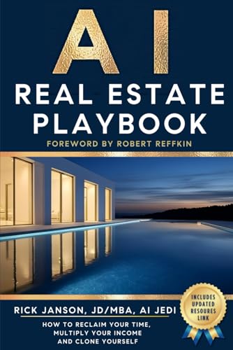 AI Real Estate Playbook: How to Reclaim Your Time, Multiply Your ...