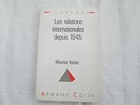 Les relations internationales depuis 1945 2200330863 Book Cover