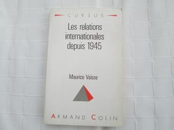 Les relations internationales depuis 1945