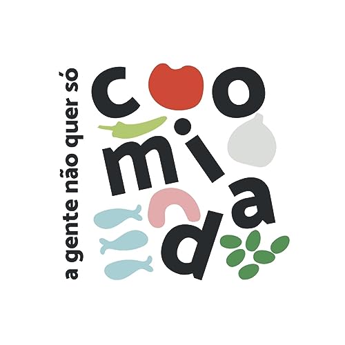 A Gente N&atilde;o Quer S&oacute; Comida cover art