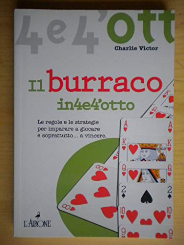 Il burraco in quattro e quattrotto