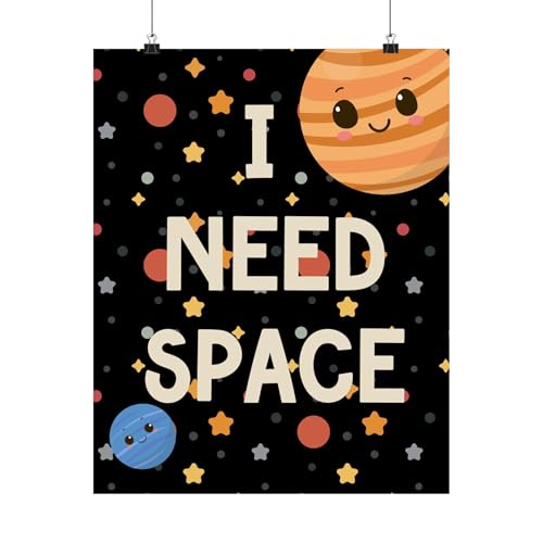 I Need Space Poster Wall Art, Space Themed Counseling Therapy ...