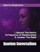 Quantum Conversations with AI: Volume 1: Books 1–3 1947125915 Book Cover