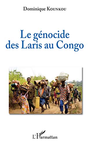 Télécharger Le génocide des Laris au Congo livre En ligne