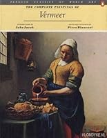 The Complete Paintings of Vermeer (Penguin Classics of World Art) 0140092749 Book Cover