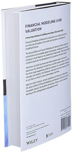 Financial Modeling and Valuation: A Practical Guide to Investment Banking and Private Equity (Wiley Finance)