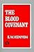 The Blood Covenant