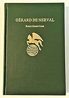 Gérard de Nerval (Twayne's world authors series, TWAS 326. France) 0805726527 Book Cover