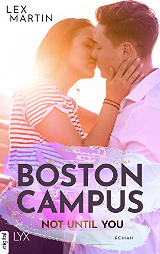 Boston Campus - Not Until You (Dearest 2) (German