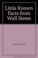 Little Known Facts from wall Street B00128SZ4C Book Cover