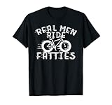 'Real Men Ride Fatties' Macho Loves Fatbikes T-Shirt
