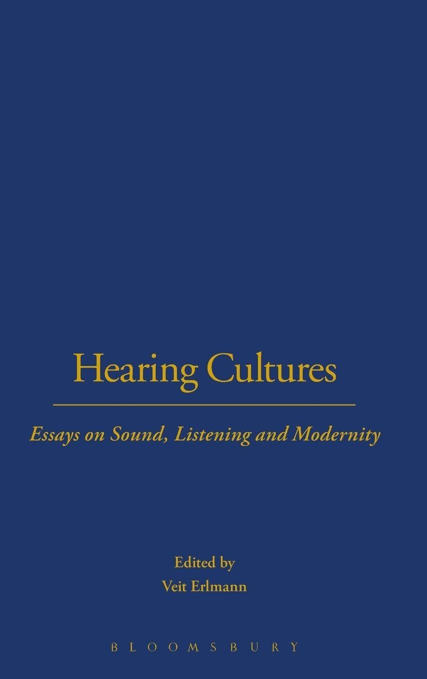 Hearing Cultures livre d'essais anthropologiques sur l'écoute