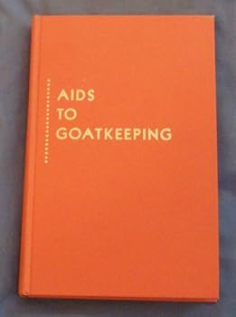 Hardcover aids to goatkeeping Book