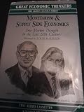 Monetarism & Supply Side Economics: Free Market Thought in the late 20th Century