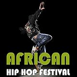 hip hop festival holland  African Hip Hop Festival