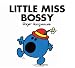 Little Miss Bossy (Mr. Men Little Miss)