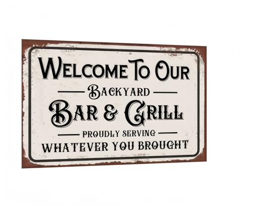 Vintage Metal Tin Sign, Funny Sarcastic Party Wall Art Decor, "Welcome to Our Backyard Bar" Plaque, 8x12 Inch Wall Decor for Home Bars, Pubs, Outdoors, Man Dens and Pool Areas