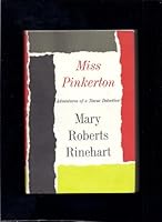 Miss Pinkerton: Adventures of a Nurse Detective; The Buckled Bag, Locked Doors, Miss Pinkerton, Haunted Lady B00D0RPDFW Book Cover