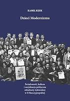 Dzieci modernizmu 8378662314 Book Cover
