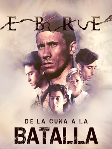 Ebro, de la cuna a la batalla