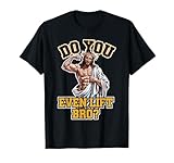 Do You Even Lift Bro Unisex-Adult Gym T-Shirt, Black, Small, Short Sleeve, V-Neck, Cotton Blend