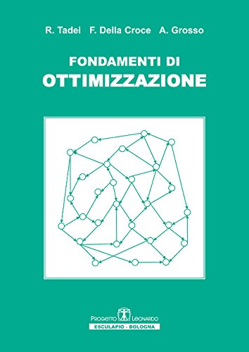Fondamenti di ottimizzazione Fondamenti di ottimizzazione