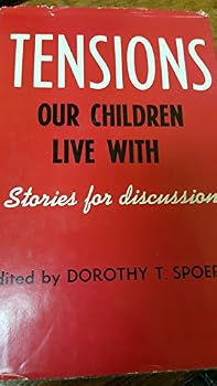 Hardcover Tensions Our Children live With. Stories for Discussion. Book