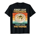 Primero yo como Tteokguk y luego hago las cosas Vintage Tteokguk Camiseta