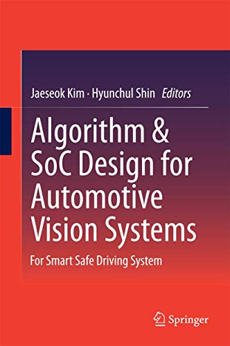 Algorithm & SoC Design for Automotive Vision Systems view 2