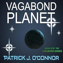 Vagabond Planet Audiolibro Por Patrick J. O'Connor arte de portada