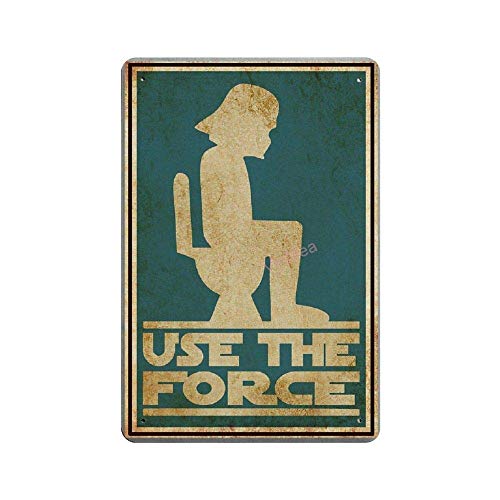 Bit SIGNSHM Use The Force Retro Metal Tin Sign Plaque Poster Wall Decor Art Shabby Chic Gift Suitable 12x8 Inch