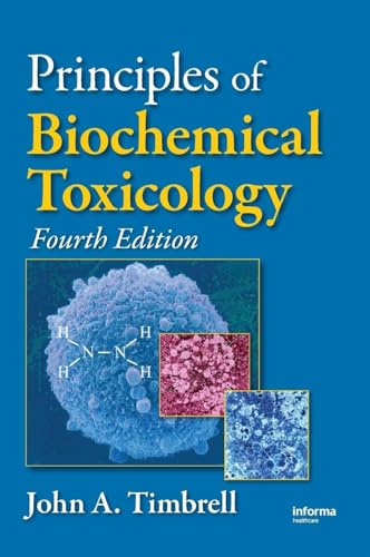 Principles Of Biochemical Toxicology
