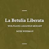 La Betulia Liberata, K118 - 74c - Parte Seconda - Recitativo - 'Troppo Mal Corrisponde'