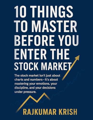 10 Things to Master Before You Enter the Stock Market