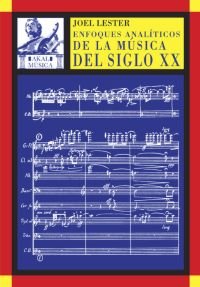 Enfoques analíticos de la música del siglo XX: 16 Enfoques analíticos de la música del siglo XX: 16