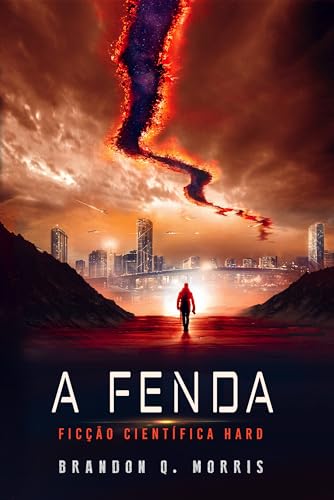A Fenda: Ficção científica Hard (O sistema solar Livro 3)