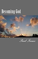 Becoming God 1492777404 Book Cover