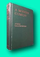 Rare John GALSWORTHY / A Modern Comedy A Forsyte Novel 1929 Early Edition B09M9BN9X7 Book Cover