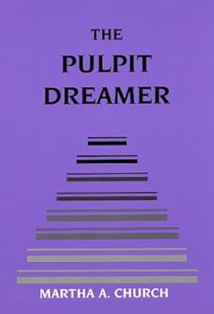 Paperback The Pulpit Dreamer Book