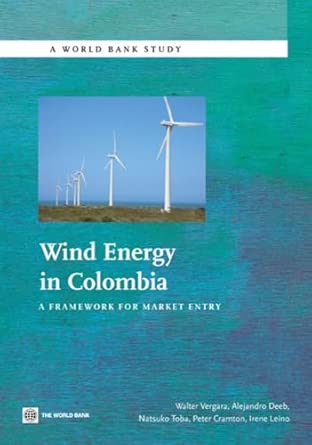 Wind Energy in Colombia: A Framework for Market Entry book cover
