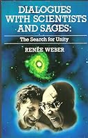 Dialogues with Scientists and Sages: The Search for Unity 0140192638 Book Cover