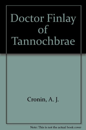 Doctor Finlay of Tannochbrae 0851190456 Book Cover