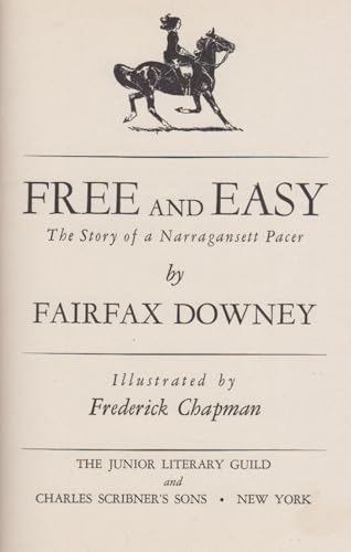 Free and Easy, The Story of a Narragansett Pacer B000O1Y5XS Book Cover